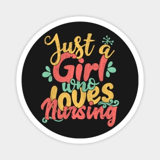 Just A Girl Who Loves Nursing Gift graphic Magnet